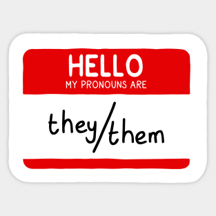 Hello My Pronouns Are They/Them Sticker